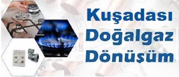 KUSADASI DOGALGAZ DONUSUM 3 1