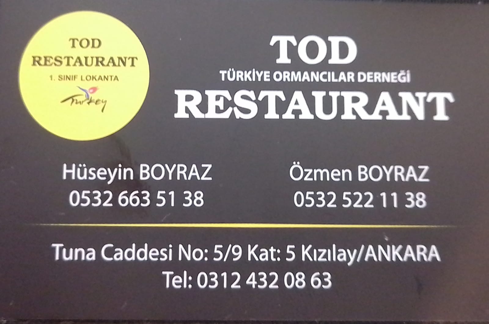 ANKARA TOD TURKIYE ORMANCILAR DERNEGI RESTAURANT